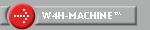     W4H-MACHINE� 